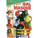 Magazine «Je crée Bal masqué» n°50 Grim Tout